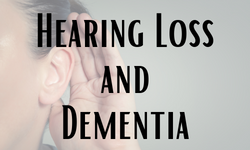 Hearing Loss and Dementia Featured Image
